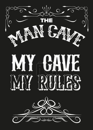 Illustration for The Man Cave Rules Vector illustration - Royalty Free Image
