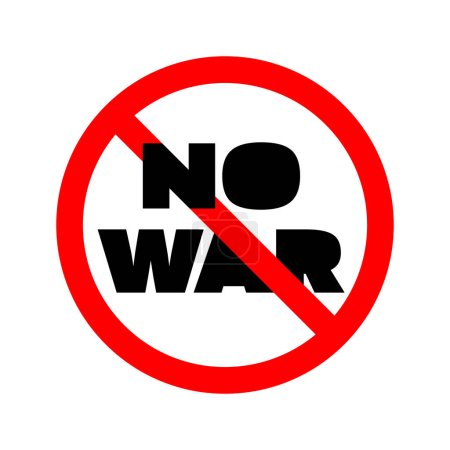 Ilustración de No hay señal de guerra. Firma de prohibición roja redonda con un llamado a detener la guerra. Concepto de apelación contra la guerra y la paz. Ilustración vectorial - Imagen libre de derechos