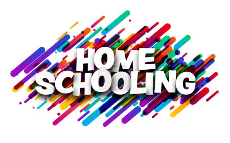 White Home schooling sign over colorful brush strokes background. Design element. Vector illustration.