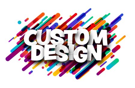 Custom Design Zeichen über bunte Pinselstriche Hintergrund. Gestaltungselement. Vektorillustration