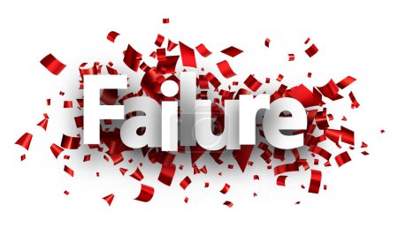 Failure sign over red cut out foil ribbon confetti background. Design element. Vector illustration.