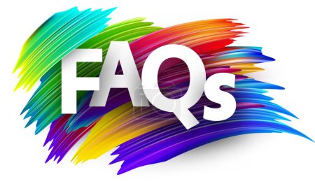 Faqs paper word sign with colorful spectrum paint brush strokes over white. Vector illustration.