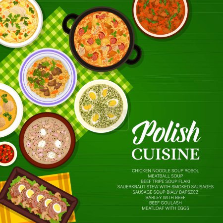 Illustration for Polish cuisine menu cover with food dishes, Poland restaurant lunch and dinner meals, vector poster. Polish cuisine national gourmet barszcz, meat, sausages and goulash stew, meatloaf and eggs food - Royalty Free Image