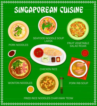Téléchargez les illustrations : Menu de cuisine singapourienne, cuisine singapourienne et plats asiatiques, plats traditionnels vectoriels. Menu restaurant Singapour, nouilles de fruits de mer soupe laksa et salade de fruits et légumes rojak, riz au poulet et wontons - en licence libre de droit