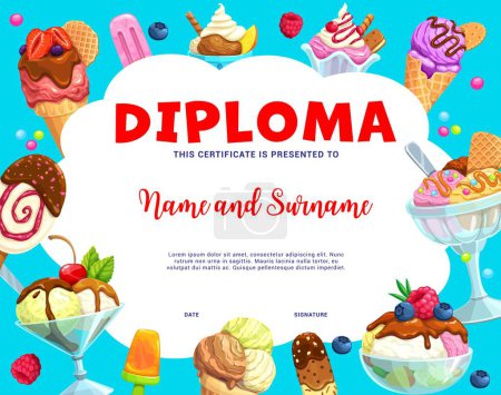 Illustration for Kids diploma cartoon ice cream vector certificate with delicious dessert in bowls, cone and popsicle or fruit ice. School or confectioner courses raward frame or graduation, trophy gift - Royalty Free Image