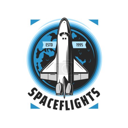 Téléchargez les illustrations : Spaceflight icon with vector space shuttle and Earth planet. Galaxy universe space exploration or cosmos travel adventure isolated round sign with carrier rocket or launch vehicle, spacecraft badge - en licence libre de droit