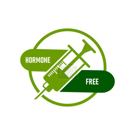 Téléchargez les illustrations : Hormone free icon. Certified quality product with no hormones, organic food warranty label or sticker. Bio safe agriculture, steroids contain or healthy nutrition vector pictogram with syringe - en licence libre de droit