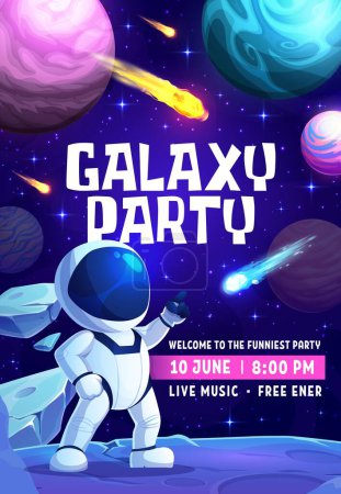 Illustration for Galaxy party flyer, astronaut and space landscape with planets or stars. Cartoon vector poster, invitation to music show, festival, adventure or concert. Vertical card with funny cosmonaut in universe - Royalty Free Image
