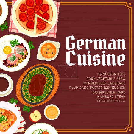 Téléchargez les illustrations : German cuisine menu design template. Corned beef Labskaus, pork schnitzel and pork vegetable stew, sauce, plum cake Zwetschgenkuchen and Baumkuchen cake, Hamburg steak, pork beef stew - en licence libre de droit