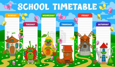 Téléchargez les illustrations : Education school timetable schedule fairytale magic houses and dwellings. Vector weekly planner frame template with cartoon teacup, strawberry, pear and boot, windmill or watering can homes on field - en licence libre de droit