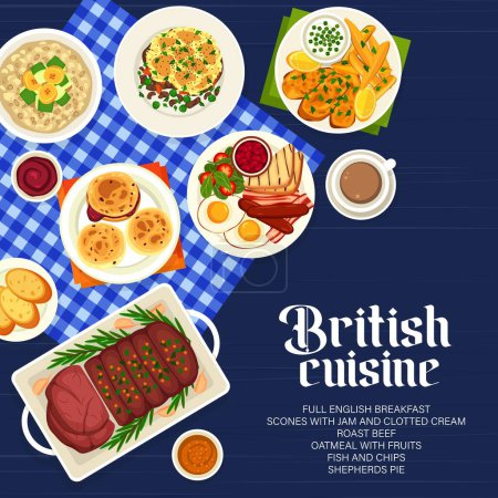 Illustration for British cuisine food menu cover page. Full English breakfast with eggs, bacon and salad, oatmeal with fruits, scones with jam and clotted cream, coffee, roast beef and shepherds pie, fish and chips - Royalty Free Image