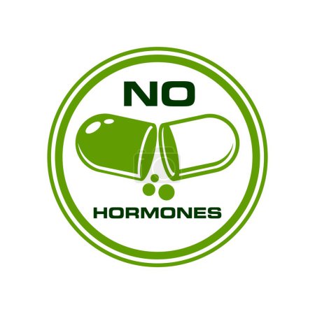 Illustration for No hormones icon or hormones free emblem for food and natural products, vector stamp. No hormones stamp vector with pill capsule for safe meat food and USDA health quality certificate seal - Royalty Free Image