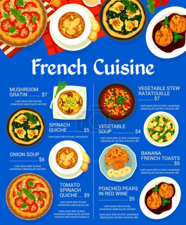 French cuisine food menu template. Tomato spinach quiche, banana French toasts and spinach quiche, vegetable soup, poached pears in red wine and mushroom gratin, vegetable stew ratatouille, onion soup