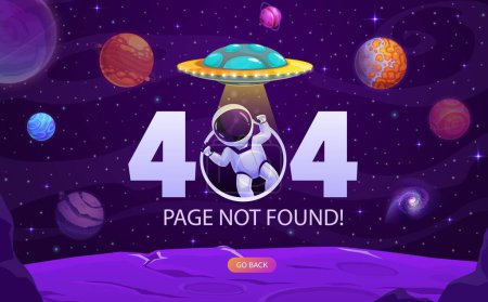 Téléchargez les illustrations : Page 404. Caricature astronaute, OVNI, planètes spatiales et galaxie, page introuvable ou perdue erreur site vectoriel modèle. Spaceman dans l'univers extraterrestre, planètes fantastiques et étoiles avec message d'alerte d'erreur 404 - en licence libre de droit