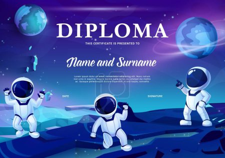 Illustration for Kids astronaut diploma. Cartoon astronaut characters on space planet. Kids graduation certificate, competition winner vector diploma or award with spaceman vector personages on planet or moon surface - Royalty Free Image
