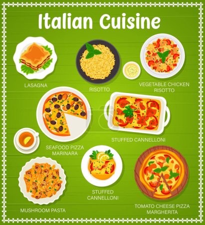 Illustration for Italian cuisine menu, restaurant food lunch dishes and meals, vector. Italian cuisine gourmet food pasta, lasagna, pizza and risotto with chicken, mushrooms and seafood, Italy traditional meals - Royalty Free Image