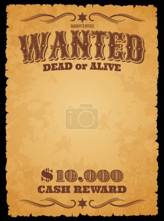 Western wanted banner. Dead or alive vintage poster. Wild West gangster or criminal search, gunslinger wanted and sheriff reward grunge background or grunge vector banner with parchment paper texture