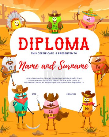 Illustration for Kids diploma. Cartoon vector micronutrient and vitamin cowboy, ranger and bandit characters in desert. School certificate with cheerful western Mg, P, Fe, Na, Cu, K, Cl, Zn capsules personages - Royalty Free Image
