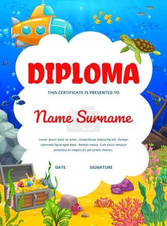 Illustration for Kids diploma, cartoon yellow submarine and underwater landscape, vector certificate. School or kindergarten workshop certificate diploma with underwater bathyscaphe, treasure chest and sunken ship - Royalty Free Image