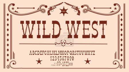 Ilustración de Wild west font, rodeo type or Western typeface, American cowboys alphabet vector typography. Old vintage western saloon font or country ranch and tavern ABC letters, Texas sheriff or oldschool typeset - Imagen libre de derechos