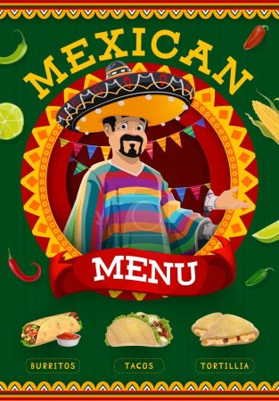 Illustration for Nation mexican cuisine menu with tex mex food burritos, tacos and tortilla. Vector restaurant promo banner with mariachi latino man wear sombrero and poncho showing inviting welcome gesture for guests - Royalty Free Image