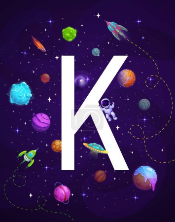 Illustration for Cartoon space letter K with vector planets, astronaut and rockets. Kids alphabet typography poster with galaxy stars background, white abc character, UFO, spaceships and spaceman, comets and milky way - Royalty Free Image