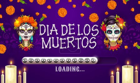 Illustration for Dia De Los Muertos holiday loading. Mexican Day of the Dead vector banner of cartoon progress bar with sugar skulls load level indicator, Catrina Calavera characters, candles and marigold flowers - Royalty Free Image