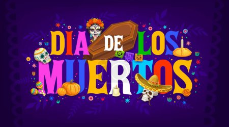Illustration for Mexican Dia de Los Muertos holiday banner with Catrina Calavera and coffin, vector background. Dia de los Muertos or Day of Dead fiesta carnival banner with skulls in sombrero, maracas and candles - Royalty Free Image