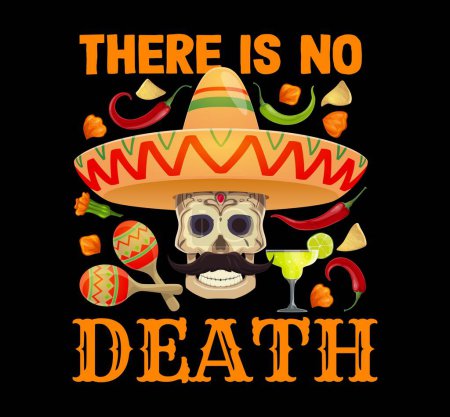 Ilustración de Día de Muertos, cita mexicana No hay Muerte para Dia De Los Muertos, estampado de camiseta vectorial. Calavera mexicana con sombrero y bigotes, maracas, caléndulas y chiles o chiles jalapeños - Imagen libre de derechos