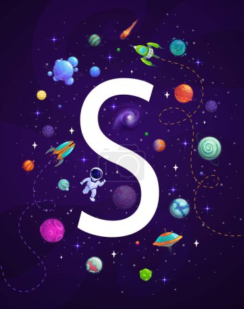 Illustration for Cartoon space letter S, astronaut, rocket and UFO on vector background with alien galaxy planets, fire comets and stars. Kids alphabet education poster, space travel and astronomy science themes - Royalty Free Image