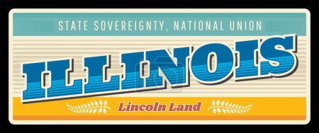 Illustration for Illinois United States retro travel plate, Lincoln state of sovereignty, national union. Vintage vector banner, signs for tourist destination. Antique signboard with typography plaque of Springfield - Royalty Free Image