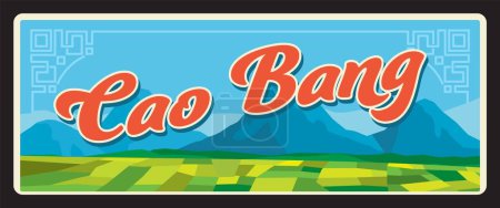 Illustration for Cao Bang Vietnamese province, territory in Vietnam. Vector travel plate, vintage tin sign, retro vacation postcard or journey signboard. Old plaque or souvenir card with mountains scene - Royalty Free Image