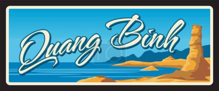 Téléchargez les illustrations : Province de Quang Binh au Vietnam, paysage de la région vietnamienne. Plaque de voyage vectorielle, panneau vintage en étain, carte postale de vacances rétro ou panneau de voyage. Plaque ou aimant avec plage et mer - en licence libre de droit