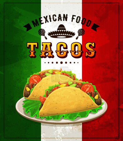 Téléchargez les illustrations : Tacos de cuisine mexicaine. Bannière vectorielle avec tourteau tex mex sur drapeau grunge national. Savourez la saveur, savourer fiesta appétissante avec collation délicieuse. Goût, grésillement et épice pour les amateurs de tacos paradis - en licence libre de droit