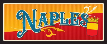 Illustration for Naples Italian city, Italy territory and area. Vector travel plate, vintage tin sign, retro postcard design. Capital of Campania, souvenir tourist plaque or card with coat of arms and crown - Royalty Free Image