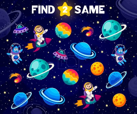 Illustration for Find two same space planets, astronauts and aliens characters kids game quiz. Matching galaxy objects vector puzzle worksheet with cute cartoon spaceman and martian personages, UFO and spaceship - Royalty Free Image
