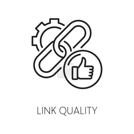 Illustration for Link quality. Web audit icon. Isolated vector outline sign with gear or cogwheel, chain link and thumb up. Linear symbol indicates strength and reliability, stability and speed of network connection - Royalty Free Image