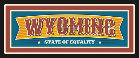 Illustration for Wyoming USA retro travel plate, US state vintage sign. Vector retro postcard plaque, Cheyenne capital, Laramie. Tourism banner with American equal rights lettering, mountains landscape - Royalty Free Image