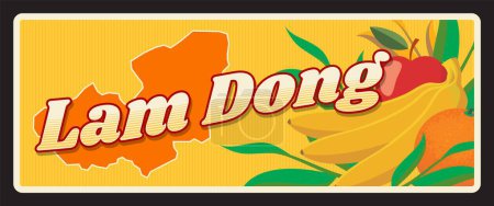 Illustration for Lam Dong province in Vietnam, Vietnamese territory. Vector travel plate, vintage tin sign, retro welcome postcard or signboard. Card with map and borders, fruits produced in region area - Royalty Free Image