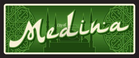 Ilustración de Medina ciudad en Arabia Saudita país. Placa de viaje vectorial o etiqueta engomada, letrero de lata vintage, tarjeta postal de vacaciones retro o letrero de viaje, etiqueta de equipaje. Placa con silueta de mezquita y adornos - Imagen libre de derechos