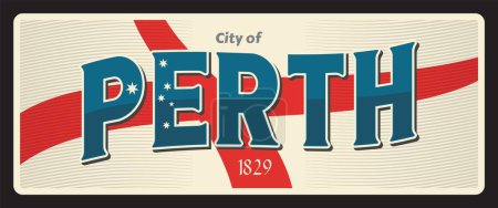 Illustration for City of Perth Australian town in Western Australia state. Vector travel plate or sticker, vintage tin sign, retro postcard or journey signboard, luggage tag. Souvenir plaque with year and flag - Royalty Free Image