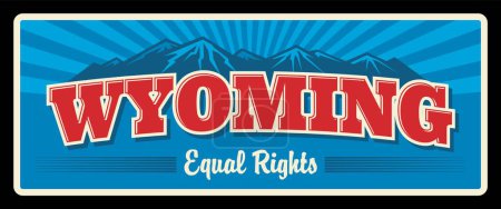 Letrero del estado de Wyoming USA, placa de viaje retro. Bandera de turismo vectorial con letras estadounidenses de igualdad de derechos, paisaje montañoso, placa postal retro. Capital Cheyenne, Laramie