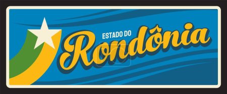 Téléchargez les illustrations : Brésil Rondonia étain signe drapeau, plaque de voyage rétro, vecteur. Panneau d'étain vintage avec slogan et drapeau de la ville, district brésilien et l'état ou Brasil estados plaque métallique. Porto Velho Rondonia capitale de l'État - en licence libre de droit