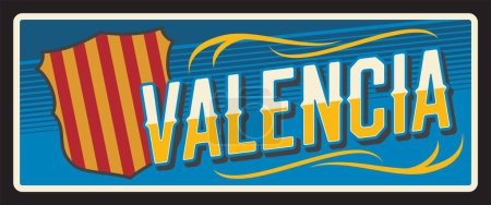 Illustration for Spain Valencia metal plate vector retro tin sign. Spanish and Catalonia city welcome metal plate, vintage signage with flag emblem and landmark tagline. Valencia city emblem - Royalty Free Image