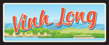Illustration for Vinh Long province in Vietnam, Vietnamese territory. Vector travel plate or sticker, vintage tin sign, retro vacation postcard or journey signboard, luggage tag. Beach landscape with mountains - Royalty Free Image