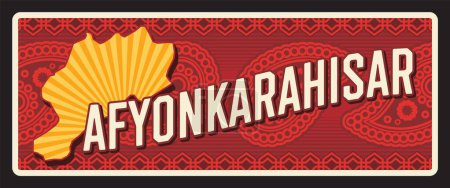 Illustration for Afyonkarahisar Turkey province vintage travel plate. Vector travel destination sign. Retro board, signboard of touristic Turkish landmark plaque. Afyonkarahisar Province plaque with territory map - Royalty Free Image