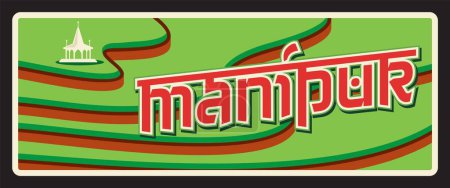 Illustration for Manipur state of India vector vintage travel plate. Indian rice terraces nature landscape, retro sign. Imphal capital billboard, Ceylon tea fields tin signboard with indian city destination - Royalty Free Image
