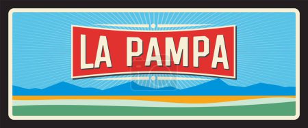 La Pampa province and region of Argentina vector vintage travel plate. Vector Pampas lowland nature landscape tin banner, Argentine travel design, tourist destination landscape