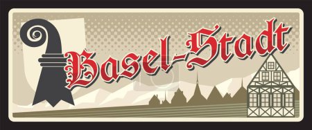 Illustration for Basel-Stadt Swiss canton vintage travel plate. Vector vintage banner with Switzerland travel touristic landmark, architecture and landscape. Retro sign, board or postcard, automobile plaque - Royalty Free Image