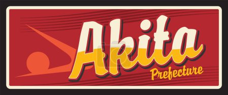Akita Blechvektorplatte, Metallschild der japanischen Präfektur. Region Tohoku in Japan, japanische Retro-Platte mit Vintage-Typografie, offizielles Symbol. Präfektur Aomori, asiatisches Reiseziel